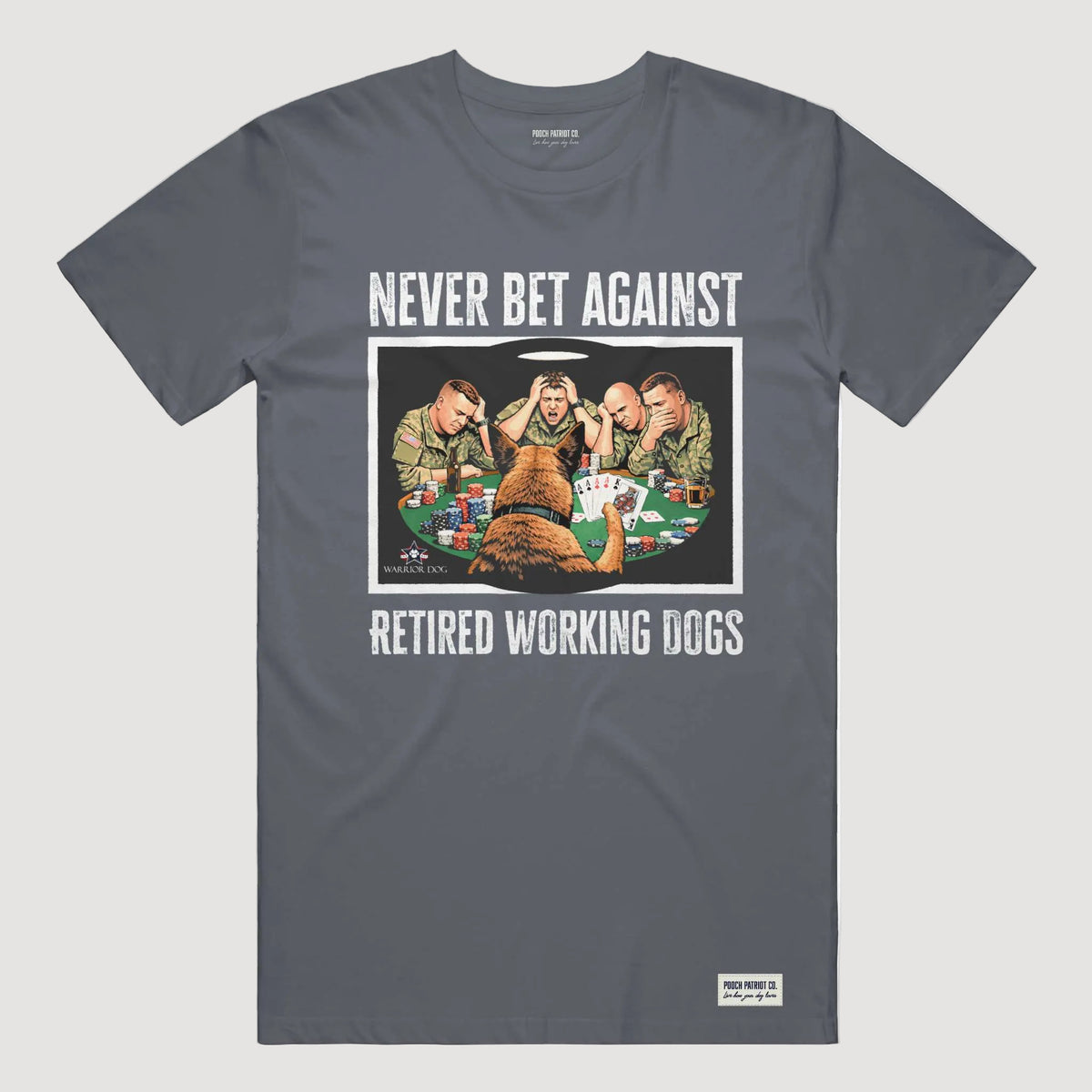 Warrior Dog Never Bet Against Retired Working Dogs Tee