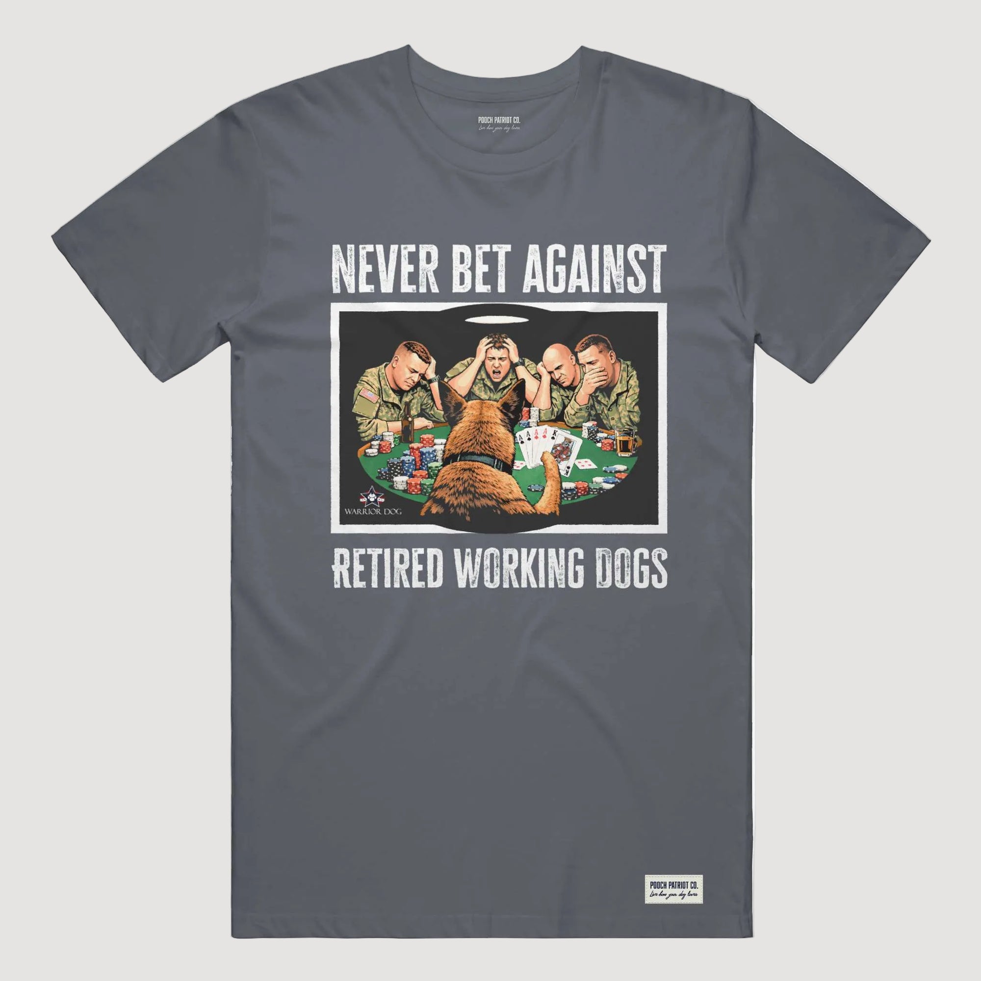 Warrior Dog Never Bet Against Retired Working Dogs Tee
