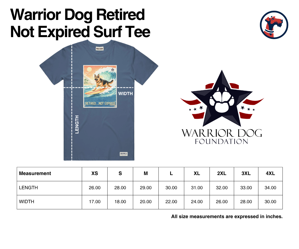 Size chart for Warrior Dog Retired Not Expired Surf Tee
