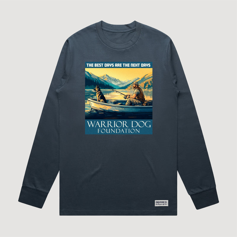Warrior Dog Best Days Are The Next Days Long Sleeve Tee