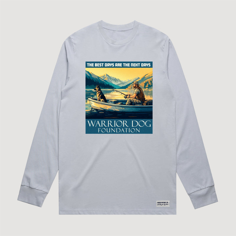 Warrior Dog Best Days Are The Next Days Long Sleeve Tee