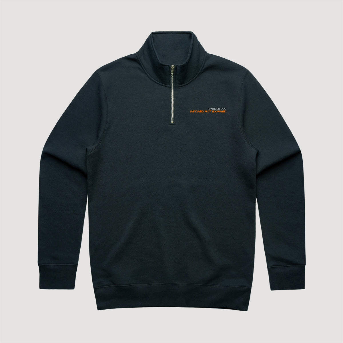 Warrior Dog Retired Not Expired Quarter Zip